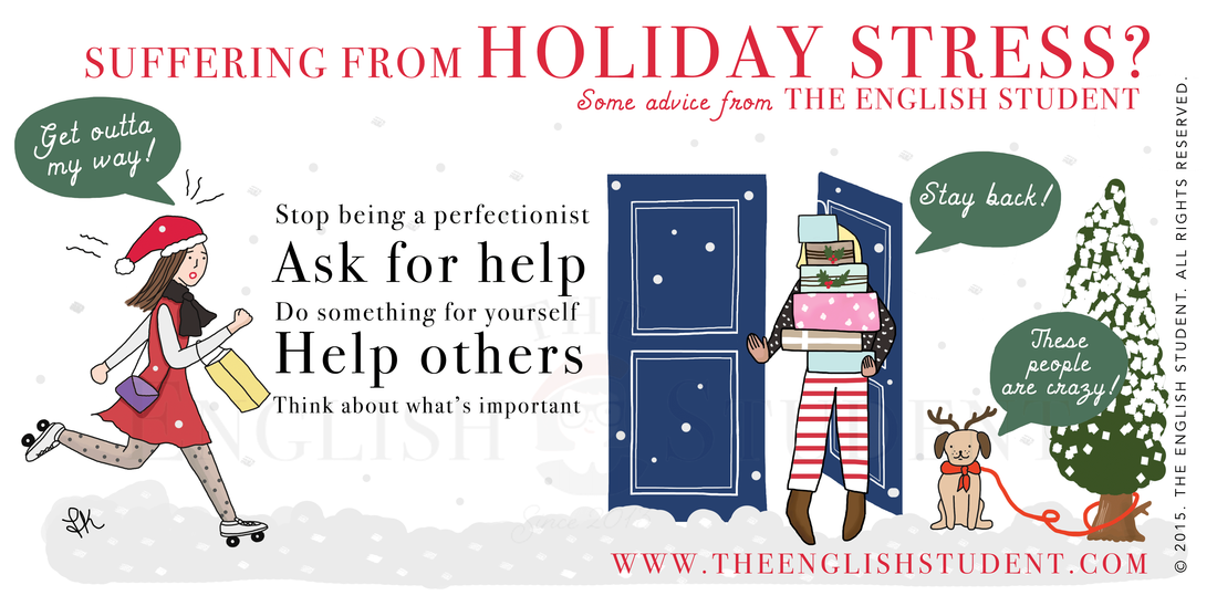 The English Student Advice: Suffering from holiday stress